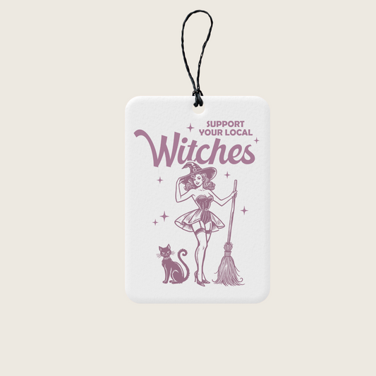 Support Your Local Witches